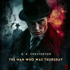 The Man Who Was Thursday Audibook, by G. K. Chesterton