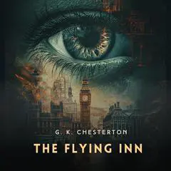 The Flying Inn Audibook, by G. K. Chesterton