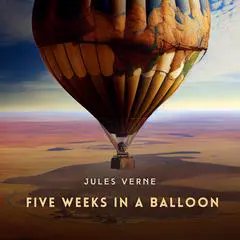 Five Weeks in a Balloon Audibook, by Jules Verne
