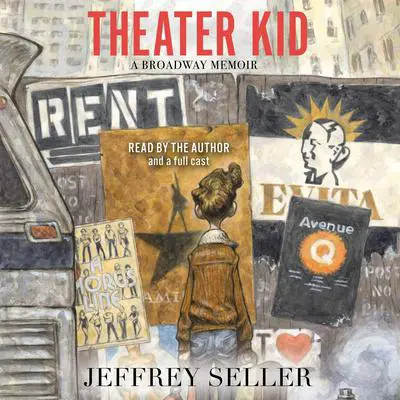 Theater Kid Audibook, by Jeffrey Seller