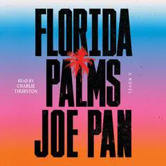 Florida Palms Audibook, by Joe Pan