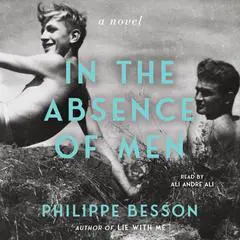 In the Absence of Men: A Novel Audibook, by 