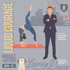 Liquid Courage: A Marriage in Crisis Romance Audibook, by Lainey Davis