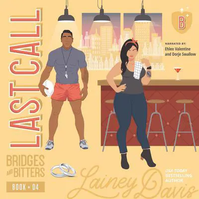 Last Call: A Marriage of Convenience Romance Audibook, by Lainey Davis