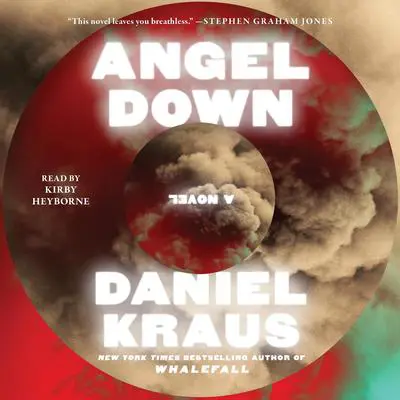 Angel Down Audibook, by Daniel Kraus