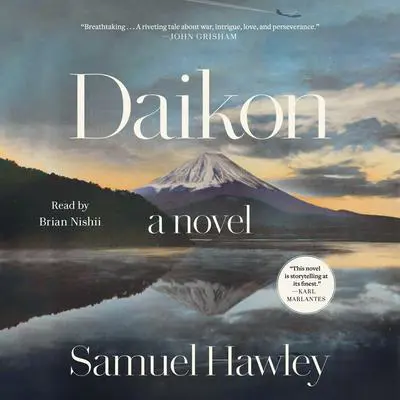 Daikon: A Novel Audibook, by Samuel Hawley