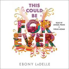 This Could Be Forever Audibook, by Ebony LaDelle