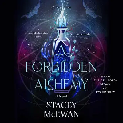 A Forbidden Alchemy Audibook, by Stacey McEwan