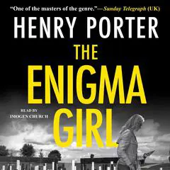 The Enigma Girl Audibook, by Henry Porter