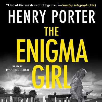 The Enigma Girl Audibook, by Henry Porter