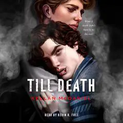 Till Death Audibook, by Kellan McDaniel