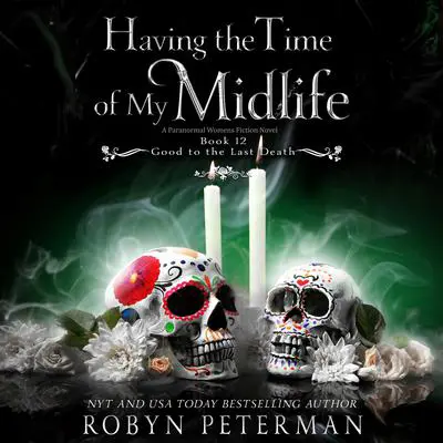 Having the Time of My Midlife Audibook, by Robyn Peterman