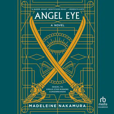 Angel Eye Audibook, by Madeleine Nakamura