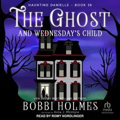 The Ghost and Wednesday's Child Audibook, by 