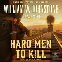Hard Men to Kill Audibook, by 