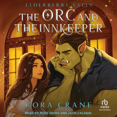 The Orc and the Innkeeper Audibook, by Cora Crane