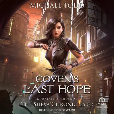 Coven’s Last Hope Audibook, by Michael Todd