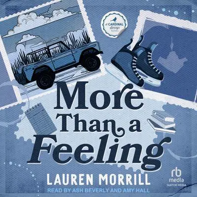 More Than A Feeling Audibook, by Lauren Morrill