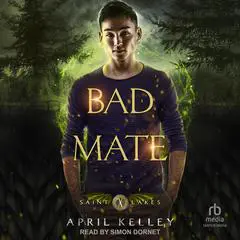 Bad Mate Audibook, by April Kelley