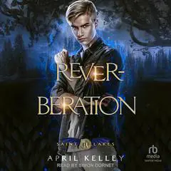 Reverberation Audibook, by April Kelley