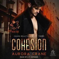 Cohesion Audibook, by Aurora Crane