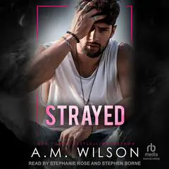 Strayed Audibook, by A. M. Wilson