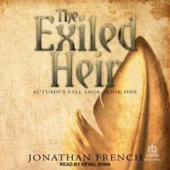 The Exiled Heir Audibook, by Jonathan French