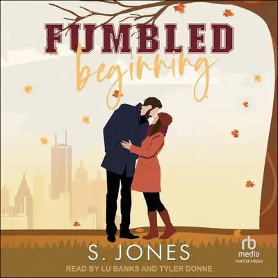 Fumbled Beginning Audibook, by S. Jones