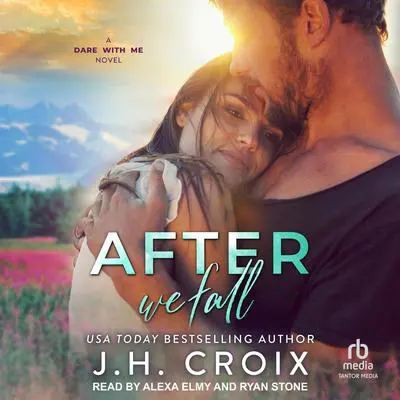After We Fall Audibook, by J. H. Croix