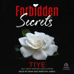 Forbidden Secrets Audibook, by Tyie 