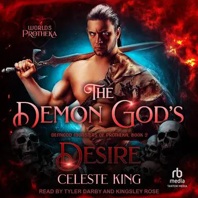 The Demon God's Desire Audibook, by Celeste King