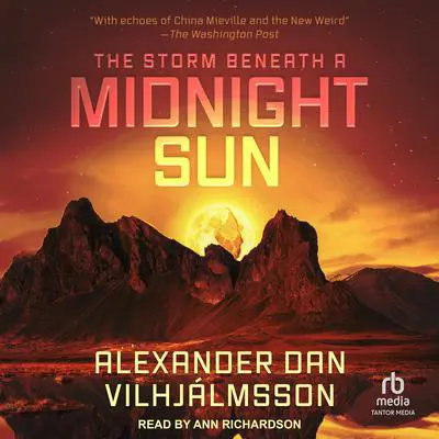 The Storm Beneath a Midnight Sun Audibook, by Alexander Dan Vilhjálmsson