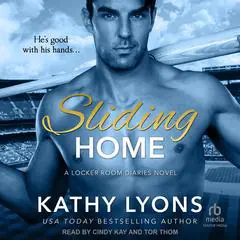 Sliding Home Audibook, by Kathy Lyons