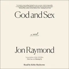 God and Sex Audibook, by Jon Raymond