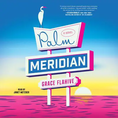 Palm Meridian Audibook, by Grace Flahive