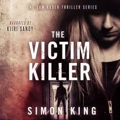The Victim Killer Audibook, by Simon King