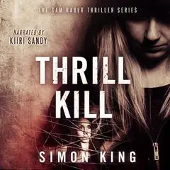 Thrill Kill Audibook, by Simon King