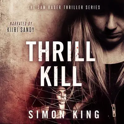Thrill Kill Audibook, by Simon King