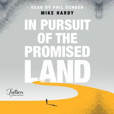 In Pursuit of the Promised Land Audibook, by Mike Hardy
