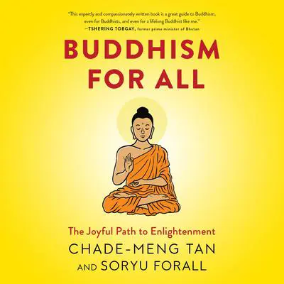 Buddhism For All: The Joyful Path to Enlightenment Audibook, by Chade-Meng Tan