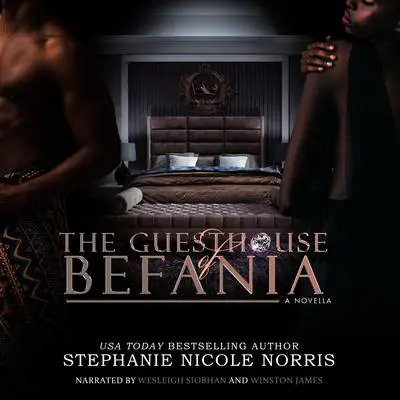 The Guesthouse Of Befania Audibook, by Stephanie Nicole Norris
