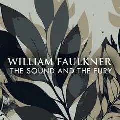 The Sound and the Fury Audibook, by 
