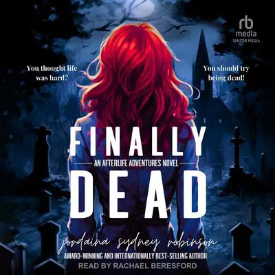 Finally Dead Audibook, by Jordaina Sydney Robinson