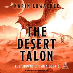 The Desert Talon Audibook, by Karin Lowachee
