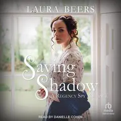 Saving Shadow Audibook, by Laura Beers