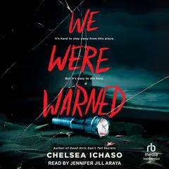 We Were Warned Audibook, by Chelsea Ichaso