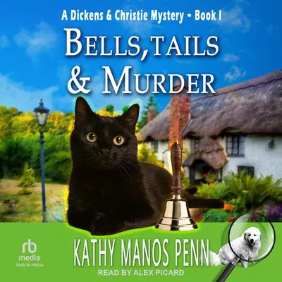 Bells, Tails & Murder Audibook, by Kathy Manos Penn