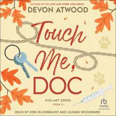 Touch Me, Doc Audibook, by Devon Atwood