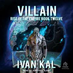Villain Audibook, by Ivan Kal