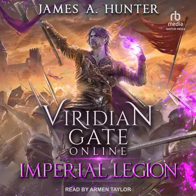 Viridian Gate Online: Imperial Legion Audibook, by James A. Hunter